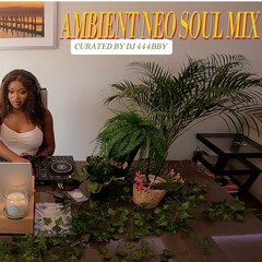 Ambient Neo Soul Mix | Sade, Erykah Badu, Jon B, Anthony Hamilton, Floetry