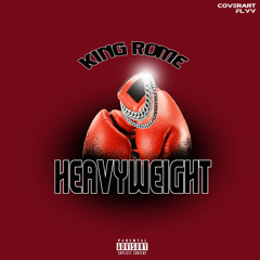 King Rome - Heavyweight