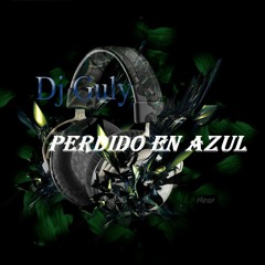 Perdido En Azul - Ivan Vlad - feat DJ GULY remix