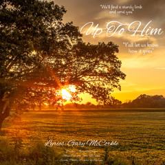 Up To Him