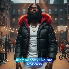 Ain't Nobody like Me