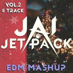Jai Jetpack - Mashup Pack Vol.2 (8 Track)