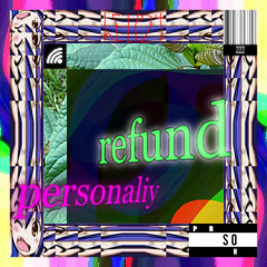 personality refund