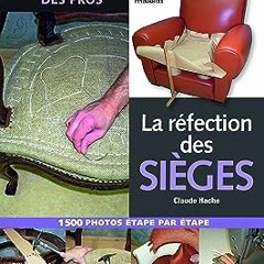 ⚡️ READ EBOOK La réfection des sièges Full Online