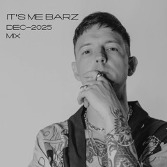 BARZ LIVE SET DEC 2025