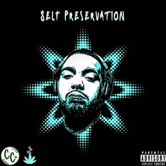 ** Self Preservation **  (Prod by:Buck)