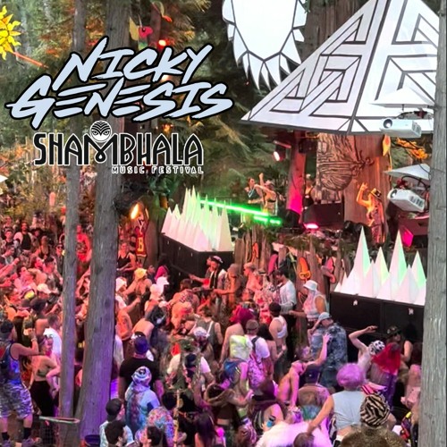 Nicky Genesis @ Shambhala 2022 | Fractal Forest