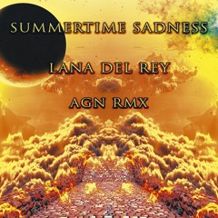 Summertime Sadness - Lana Del Rey (AGN RMX)
