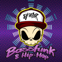 DJ LAZER - BASSFUNK & HIP HOP