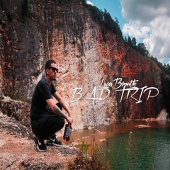 Lucas Brontk - Bad Trip (Original mix)