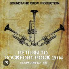 Return To Rockford Rock Riddim Mixed By