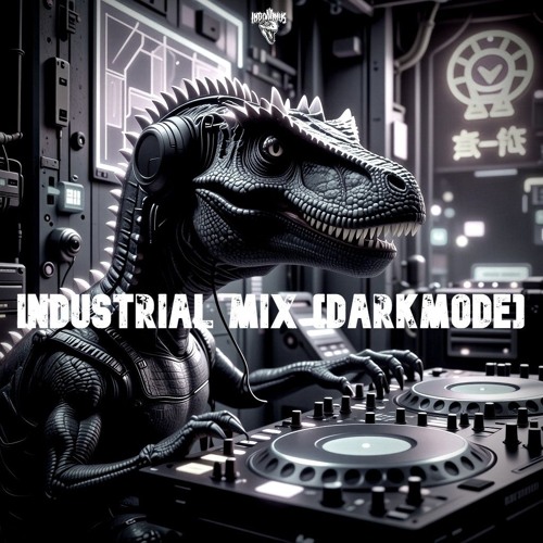 INDOMINUS - INDUSTRIAL MIX 2025 [DARKMODE]