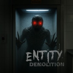 Entity Demolition