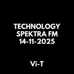 TECHNOLOGY SPEKTRA FM 14-11-2025