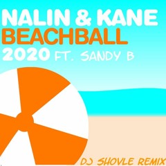 DJ Shovle - Beachball 2020 (Crusing Makes My World Go Round)