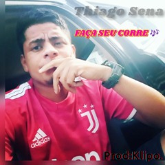 Thiago Sena - Faça Seu Corre (Prod Klipo).mp3