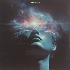 Echos [Expand Your Soul]
