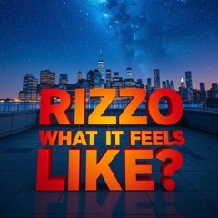 RIZZ-O - WHAT IT FEELS LIKE? (Prod by Rizz-O)