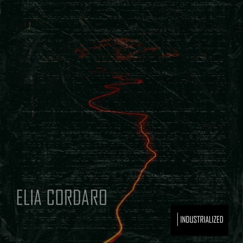 INDUSTRIALIZED #029 // Elia Cordaro [London, England]