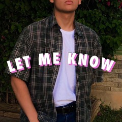 Let Me Know
