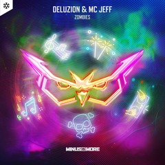 Deluzion & MC Jeff - Zombies