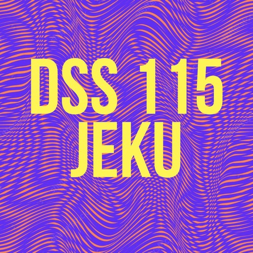 DSS 115 | Jeku