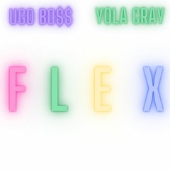 FLEX (featuring Yola Cray)