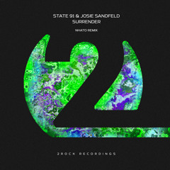 State 91, Josie Sandfeld, Maratone, Nhato - Surrender (Nhato Remix)