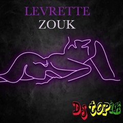 LEVRETTE ZOUK