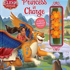 FREE EBOOK 💚 Disney Elena of Avalor: Princess in Charge by  Bill Scollon EPUB KINDLE