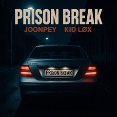 Prison Break feat. Kid Lox