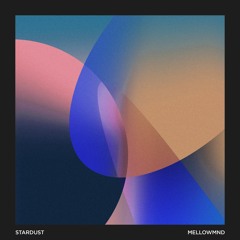 mellowmnd - Stardust