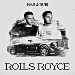 HAR & RUBI - Rolls Royce [Slowed & Reverb]