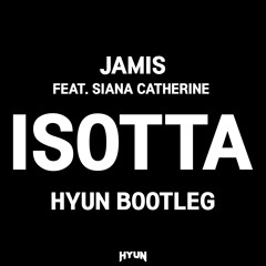 Isotta(HYUN BOOTLEG)-JAMIS, SIANA CATHERINE[FREE]