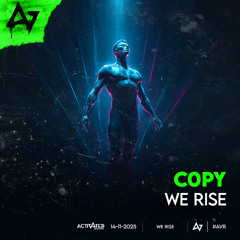 C0py - We Rise