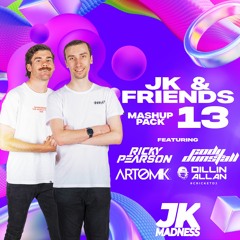 JK & Friends Mashup Pack V13 #4 ELECTRO HOUSE CHARTS (SUPPORTED BY BROOKLYN)