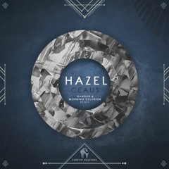 CEAUS - Hazel (Kandar & Morning Delusions Remix) [Cafe De Anatolia]