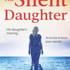 eBook ✔️ PDF The Silent Daughter