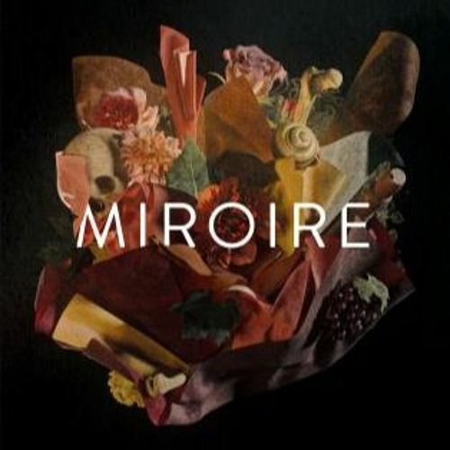Miroire Trailer