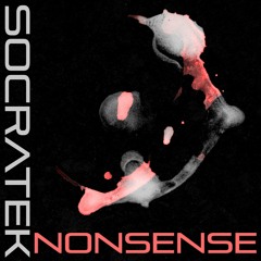 Socratek - Nonsense
