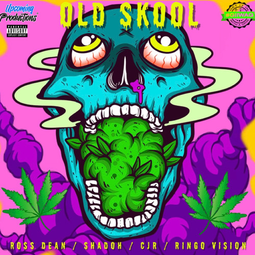 Old Skool (feat.Shadoh #KOTN/ CJR & Ringo Vision)