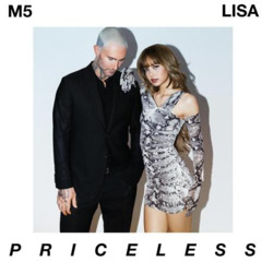 Maroon 5 - Priceless ft. LISA