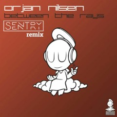 Orjan Nilsen - Between The Rays (Sentry Remix)