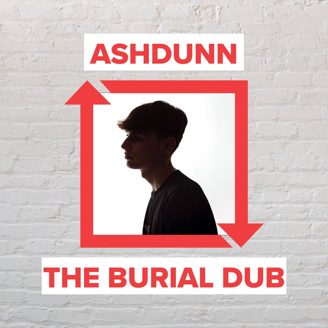 Ashdunn - The Burial Dub [FREE DOWNLOAD]