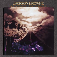 Running On Empty - Jackson Browne
