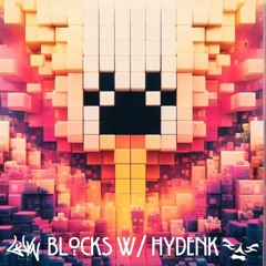 Blocks w/ Hydenk