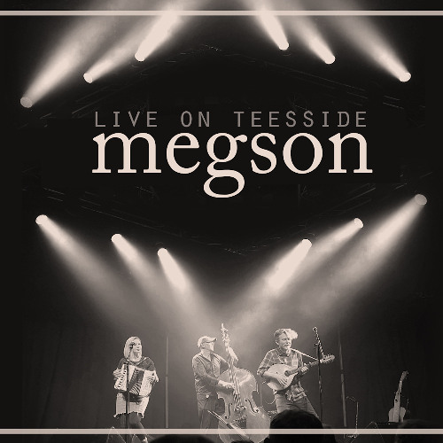 Megson Live On Teesside - 04 - We Are Better Than This (Live)
