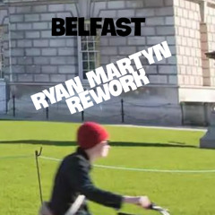 BELFAST REWORK