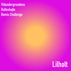 Buongiorno & Stank (Lilholts Rulleskøjte Remix) [Vidundergrundens Remix Challenge]