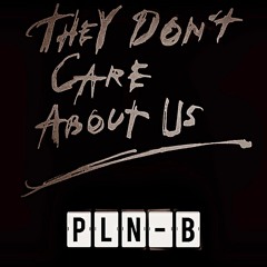 Michael Jackson - They Don't Care About Us (PLN-B Remix)